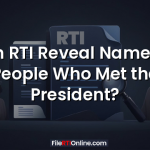 Can RTI Reveal Names of People Who Met the President?