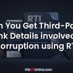 Can You Get Third-Party Bank Details involved in Corruption using RTI