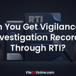 Can You Get Vigilance or Investigation Records Through RTI?