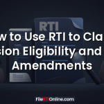How to Use RTI to Clarify Pension Eligibility and Rule Amendments