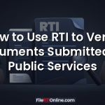 How to Use RTI to Verify Documents Submitted for Public Services