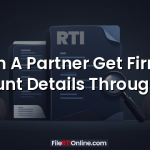 Can A Partner Get Firm’s Account Details Through RTI?