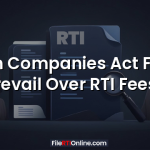 Can Companies Act Fees Prevail Over RTI Fees?