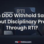 Can DDO Withhold Salary Without Disciplinary Process Through RTI?