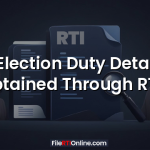 Can Election Duty Details Be Obtained Through RTI?