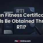 Can Fitness Certificate Details Be Obtained Through RTI?