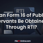 Can Form 16 of Public Servants Be Obtained Through RTI?