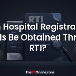 Can Hospital Registration Details Be Obtained Through RTI?