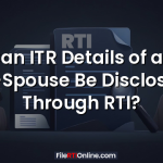 Can ITR Details of an Ex-Spouse Be Disclosed Through RTI?