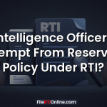 Can Intelligence Officer Posts Be Exempt From Reservation Policy Under RTI?