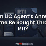 Can LIC Agent’s Annual Income Be Sought Through RTI?