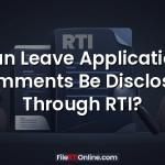 Can Leave Application Comments Be Disclosed Through RTI?