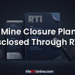 Can Mine Closure Plans Be Disclosed Through RTI?