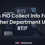 Can PIO Collect Info From Another Department Under RTI?