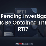 Can Pending Investigation Details Be Obtained Through RTI?