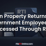 Can Property Returns of Government Employees Be Accessed Through RTI?