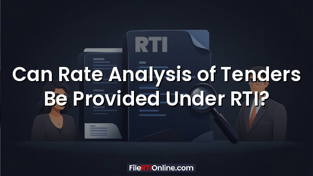 Can Rate Analysis of Tenders Be Provided Under RTI?