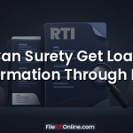 Can Surety Get Loan Information Through RTI?