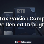 Can Tax Evasion Complaint Info Be Denied Through RTI?