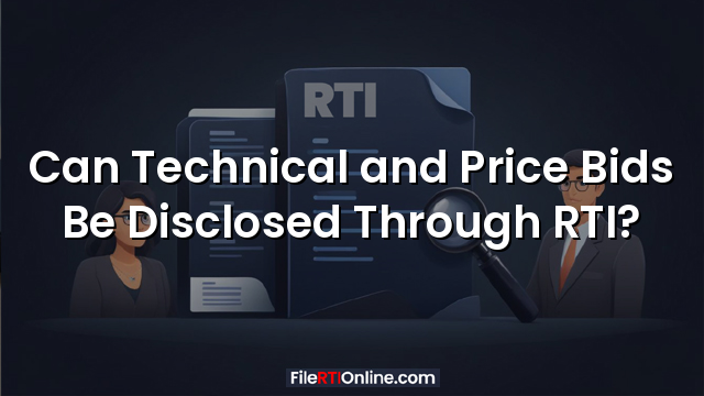 Can Technical and Price Bids Be Disclosed Through RTI?