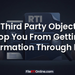 Can Third Party Objections Stop You From Getting Information Through RTI?