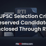 Can UPSC Selection Criteria for Reserved Candidates Be Disclosed Through RTI?