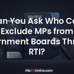 Can You Ask Who Can Exclude MPs from Government Boards Through RTI?
