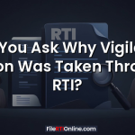 Can You Ask Why Vigilance Action Was Taken Through RTI?