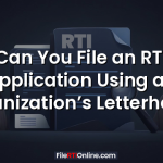 Can You File an RTI Application Using an Organization’s Letterhead?