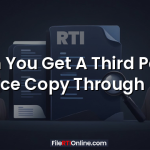 Can You Get A Third Party Notice Copy Through RTI?