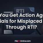 Can You Get Action Against Officials for Misplaced Files Through RTI?