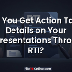 Can You Get Action Taken Details on Your Representations Through RTI?