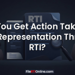 Can You Get Action Taken on Your Representation Through RTI?