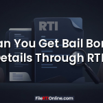 Can You Get Bail Bond Details Through RTI?