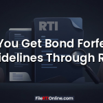 Can You Get Bond Forfeiture Guidelines Through RTI?