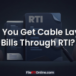 Can You Get Cable Laying Bills Through RTI?