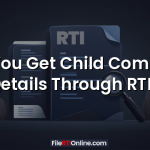 Can You Get Child Complaint Details Through RTI?