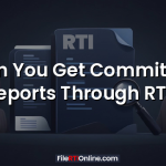 Can You Get Committee Reports Through RTI?