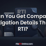 Can You Get Company Investigation Details Through RTI?