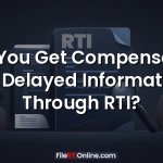 Can You Get Compensation for Delayed Information Through RTI?