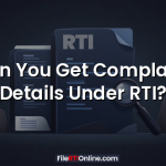 Can You Get Complaint Details Under RTI?