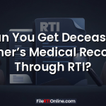 Can You Get Deceased Father’s Medical Records Through RTI?