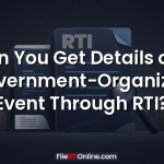 Can You Get Details of a Government-Organized Event Through RTI?