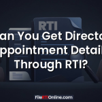 Can You Get Director Appointment Details Through RTI?
