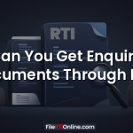 Can You Get Enquiry Documents Through RTI?