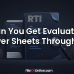 Can You Get Evaluated Answer Sheets Through RTI?
