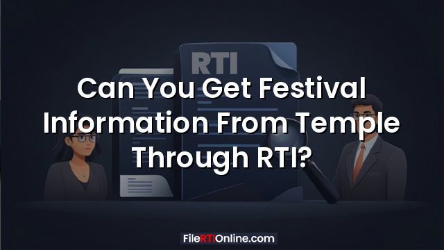 Can You Get Festival Information From Temple Through RTI?