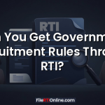 Can You Get Government Recruitment Rules Through RTI?