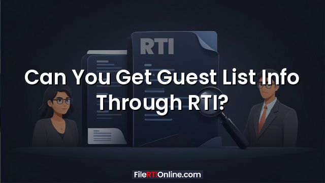 Can You Get Guest List Info Through RTI?
