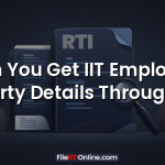 Can You Get IIT Employee Property Details Through RTI?